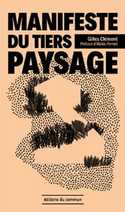 Gilles Clément, Manifeste du tiers paysage